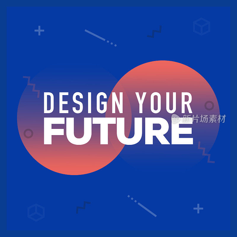 Design Your Future. Inspiring Creative Motivation Quote Poster Template. Vector Typography - Illustration